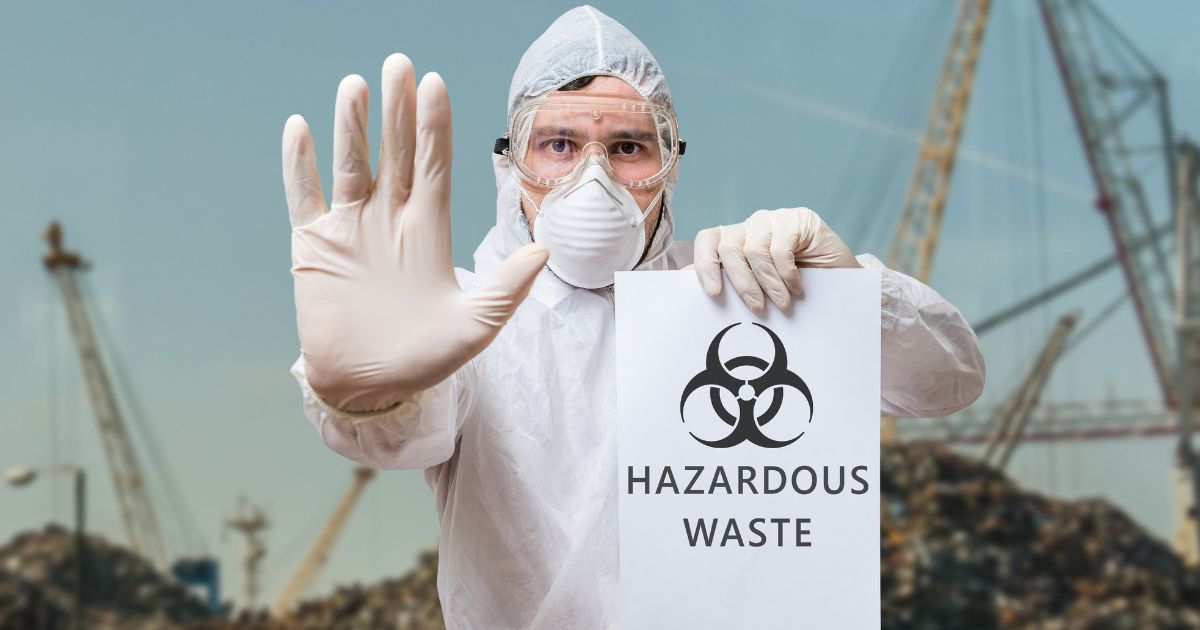 Hazardous or Non-Hazardous Waste? Understanding The Differences